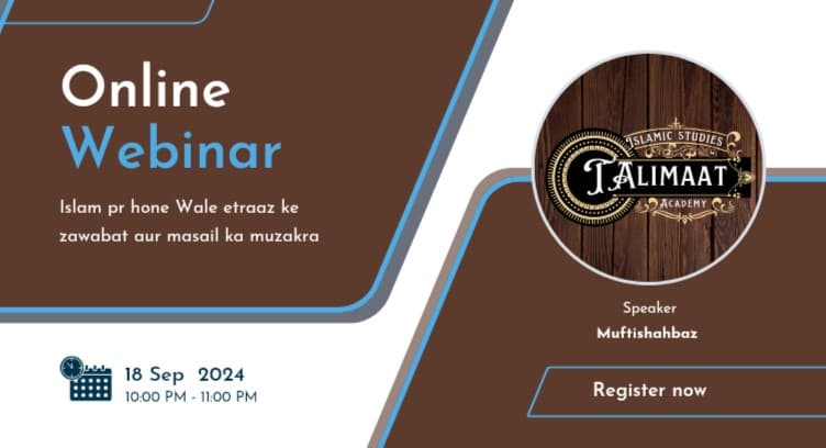 WEBNARS Islam pr etraaz ke zawabat